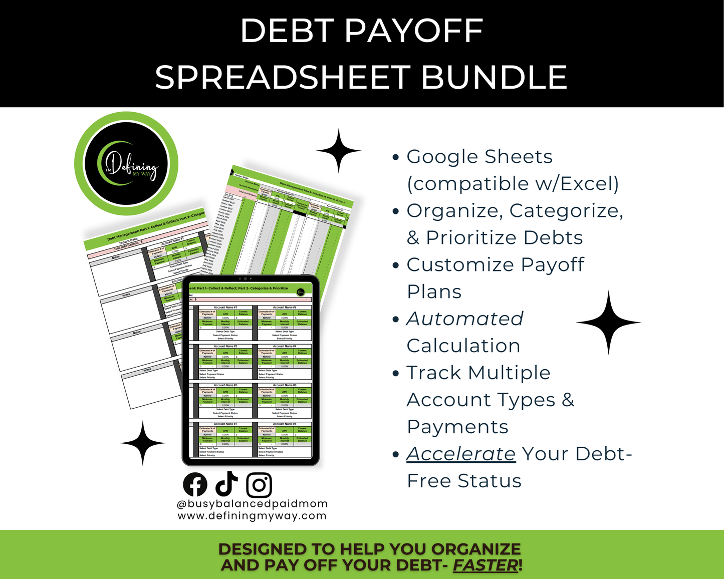 Debt Payoff Spreadsheet Bundle for Moms featuring Google Sheets compatibility, automated calculations, and debt organization tips.
