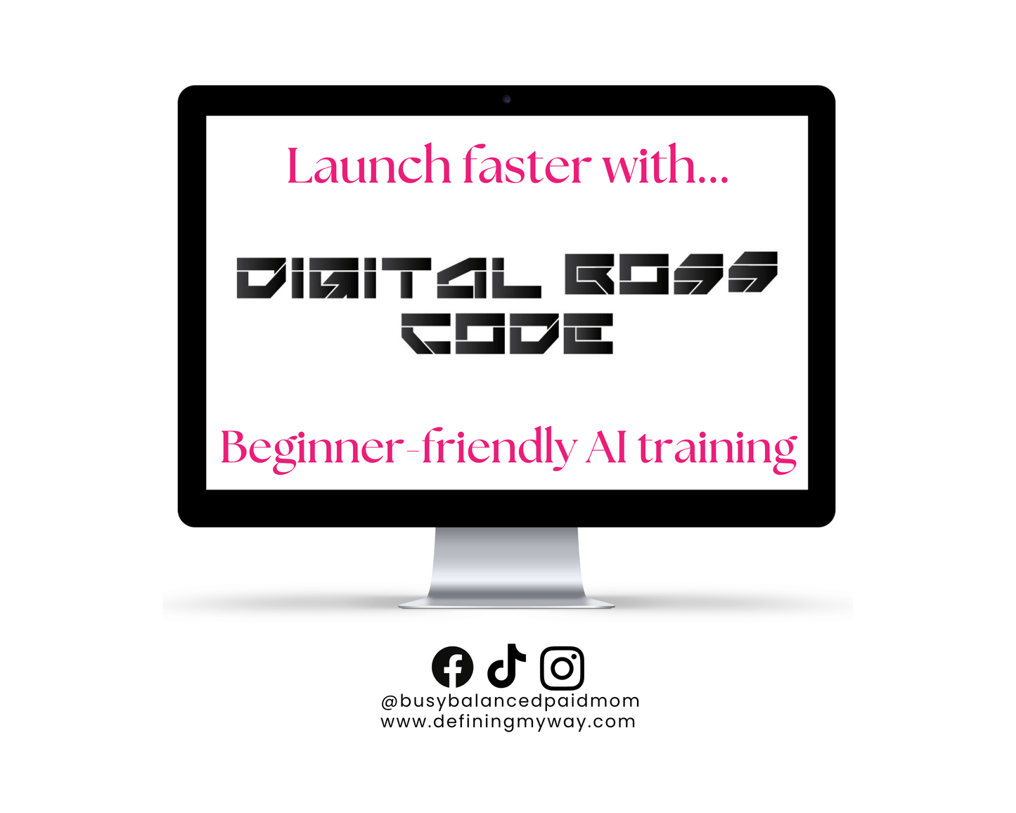 Digital Boss Code on computer screen promoting beginner-friendly AI training for fast product launch.