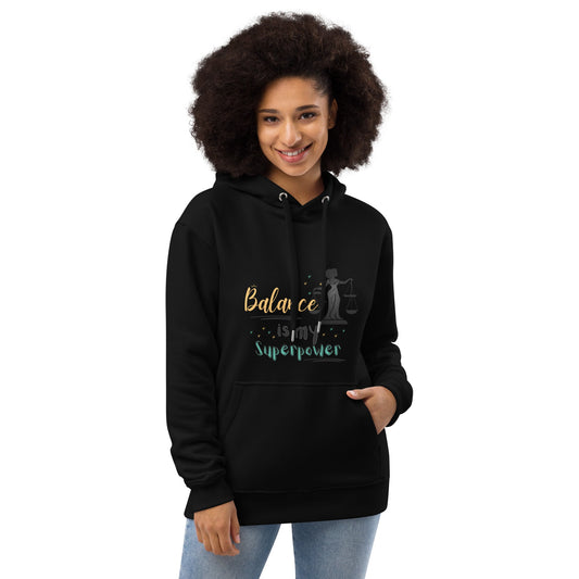 Balance Is My Superpower Hoodie in Black Premium