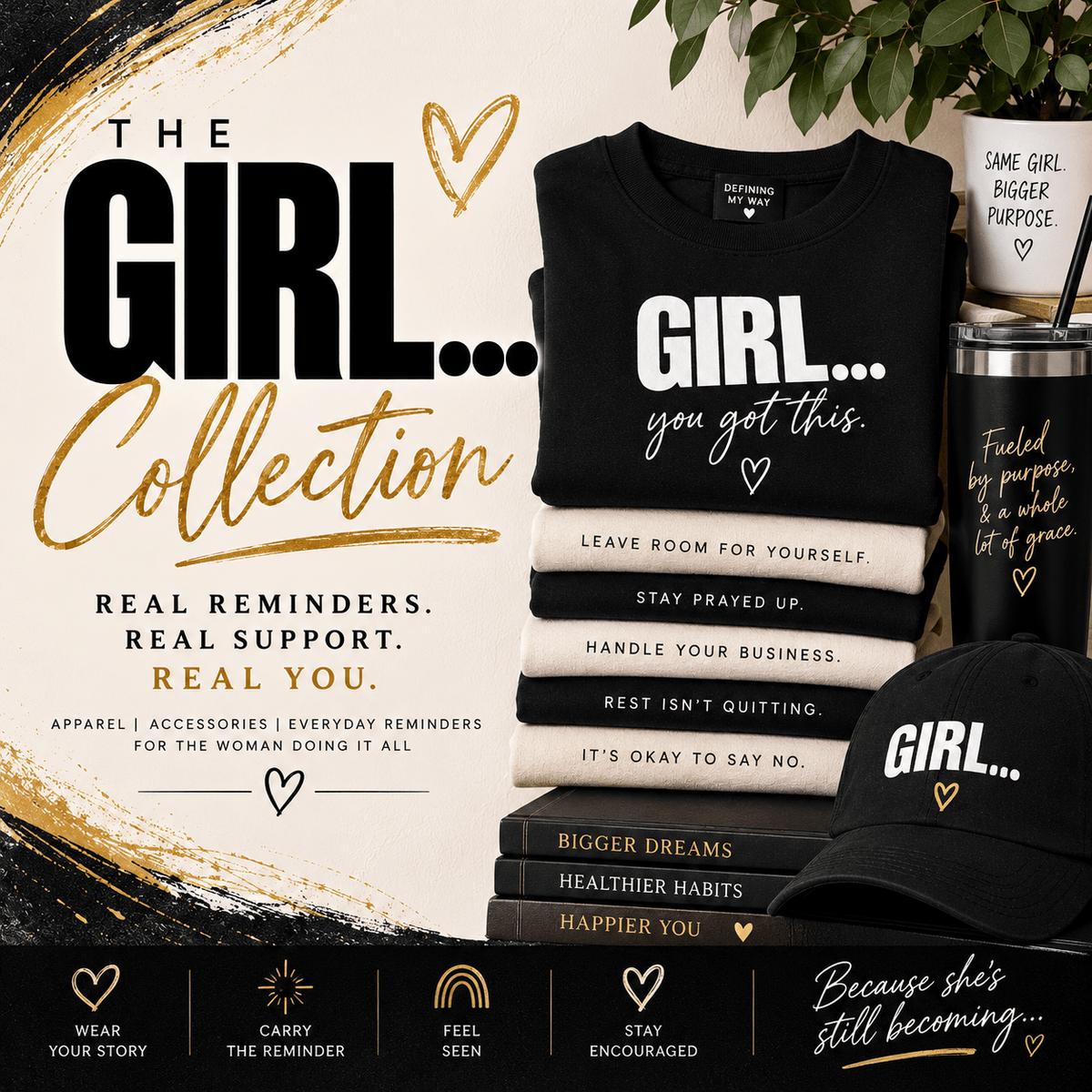 The GIRL... Collection — statement apparel and home goods featuring bold typography and faith-forward messaging