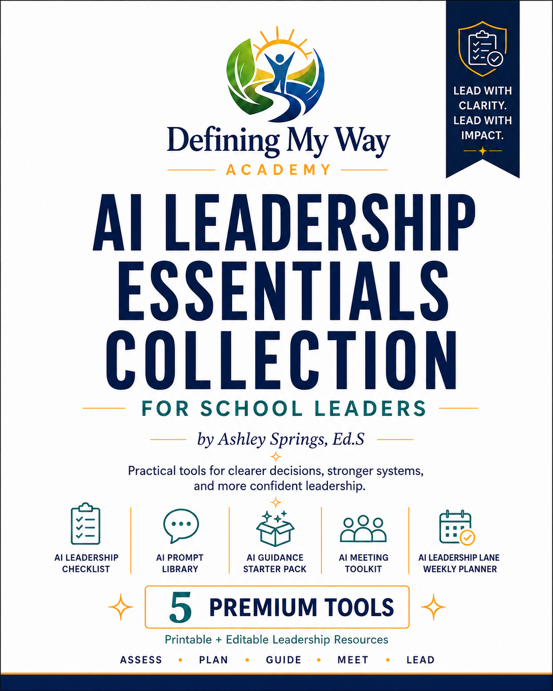 AI Leadership Essentials Collection — five bundled tools for school leaders, Defining My Way Academy
