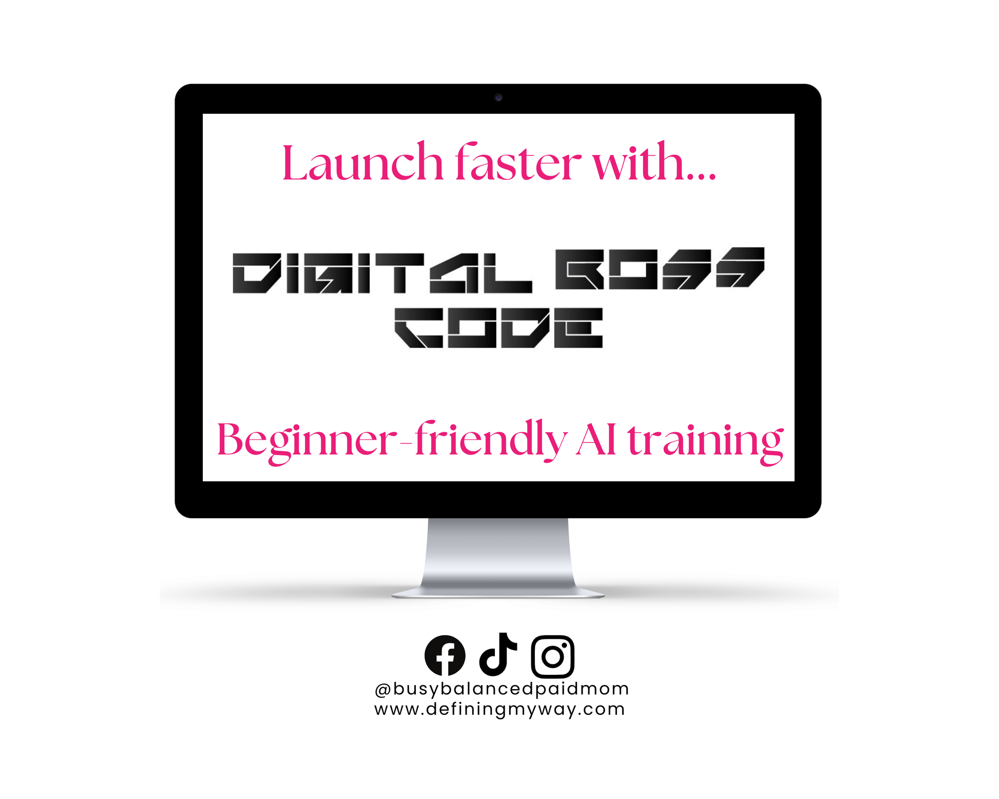 Digital Boss Code on computer screen promoting beginner-friendly AI training for fast product launch.