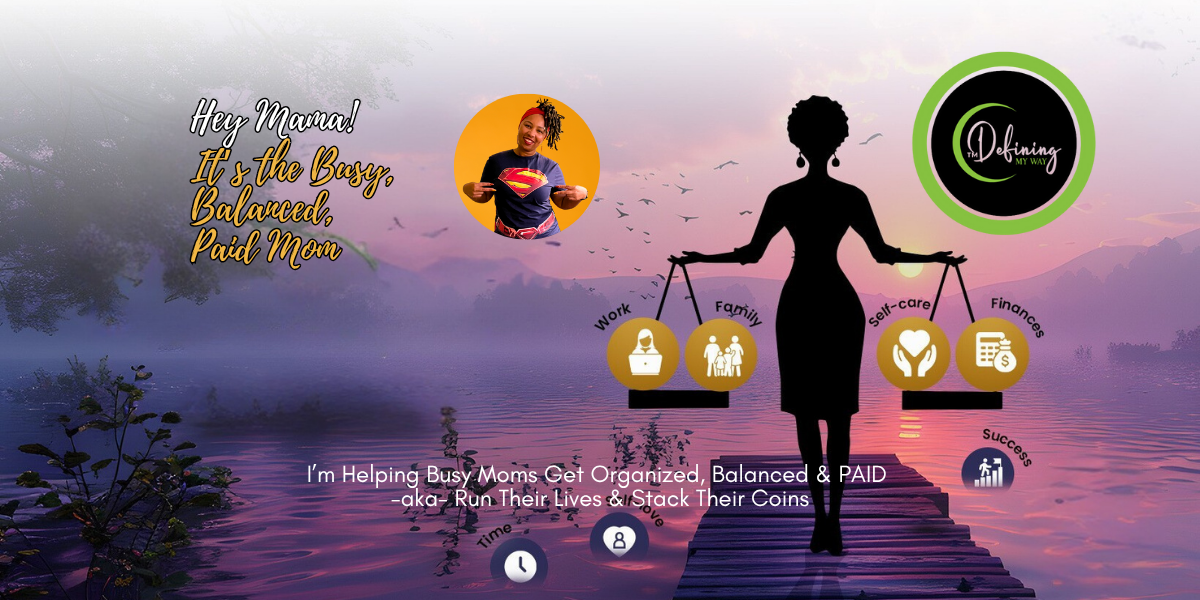 Main website banner for Defining My Way™—offering planners, budgeting tools, and coaching for moms balancing life and business.
