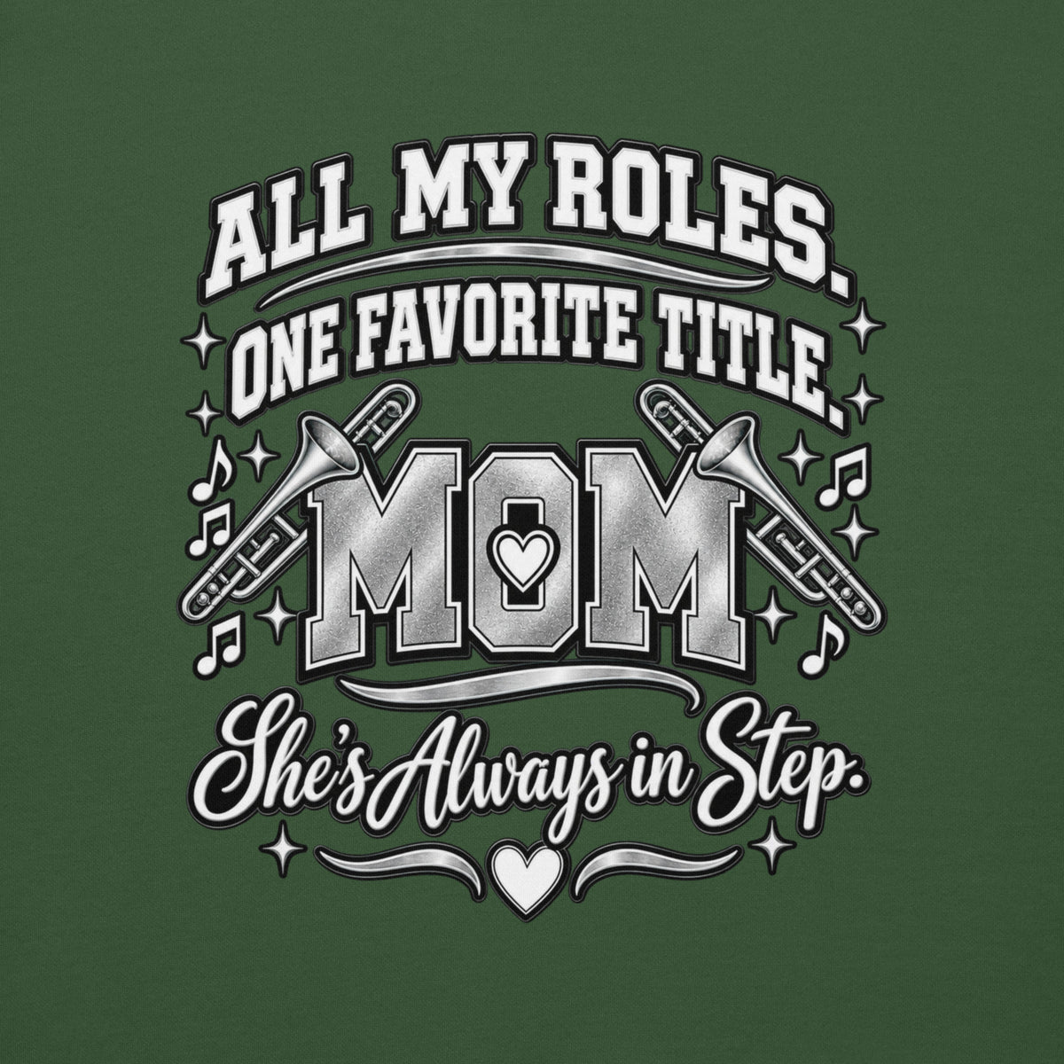 forest green Band Mom hoodie with "All My Roles" design, back view