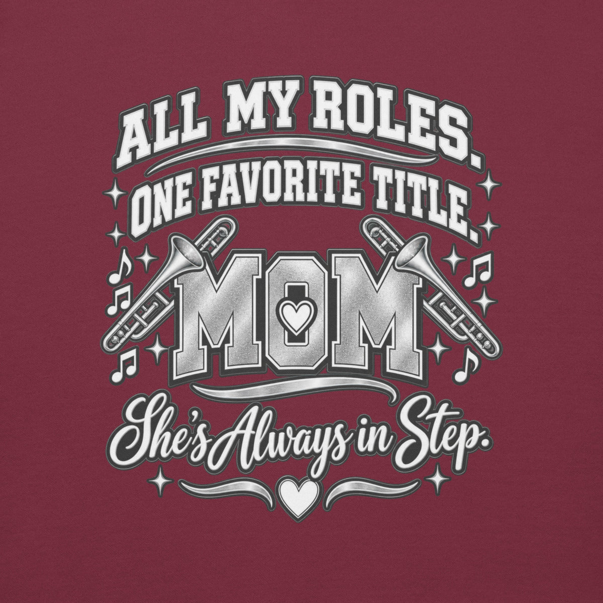 maroon Band Mom hoodie with "All My Roles" design, back view