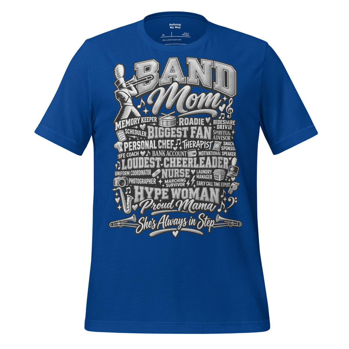 royal blue Band Mom t-shirt with "All My Roles" design, front view