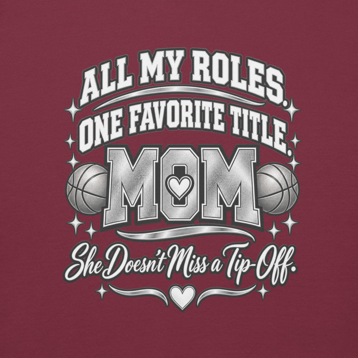 maroon Basketball Mom hoodie with "All My Roles" design, chrome print, back view