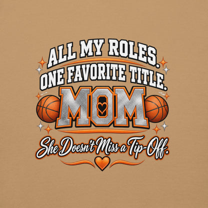 khaki Basketball Mom hoodie with "All My Roles" design, white print, back view