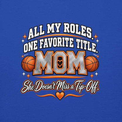 royal blue Basketball Mom hoodie with "All My Roles" design, white print, back view