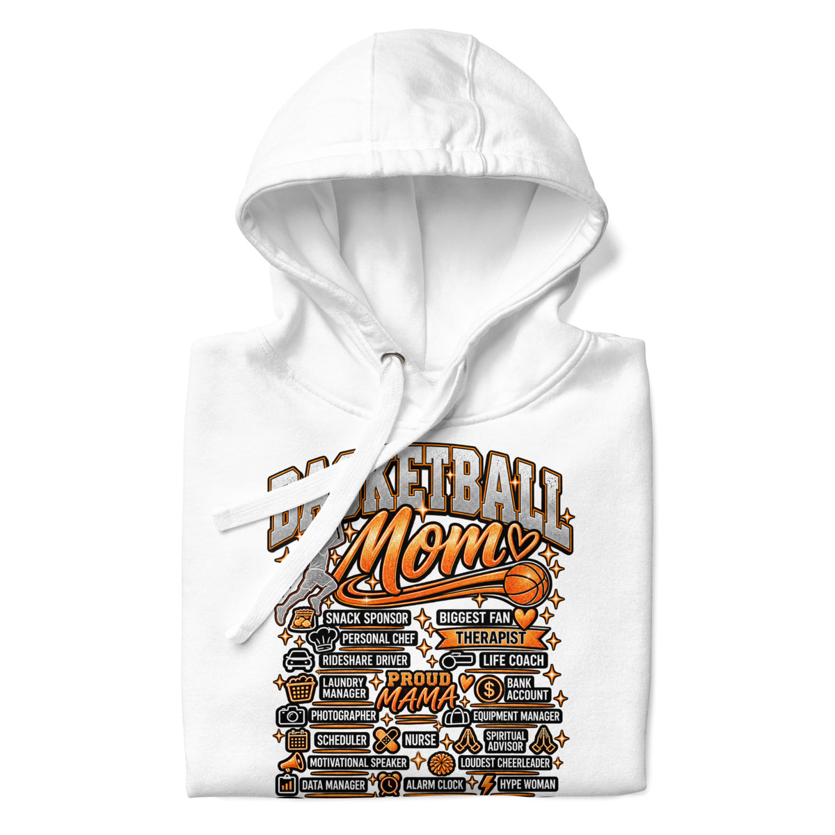 white Basketball Mom hoodie with "All My Roles" design, white print, front view