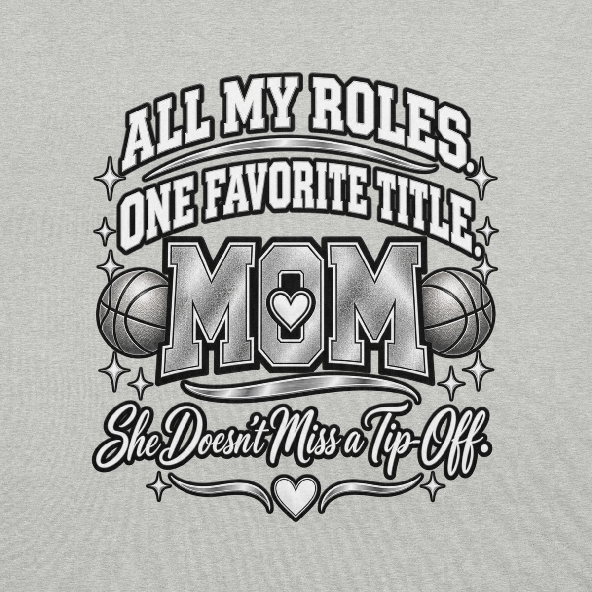athletic heather Basketball Mom t-shirt with "All My Roles" design, chrome print, back view