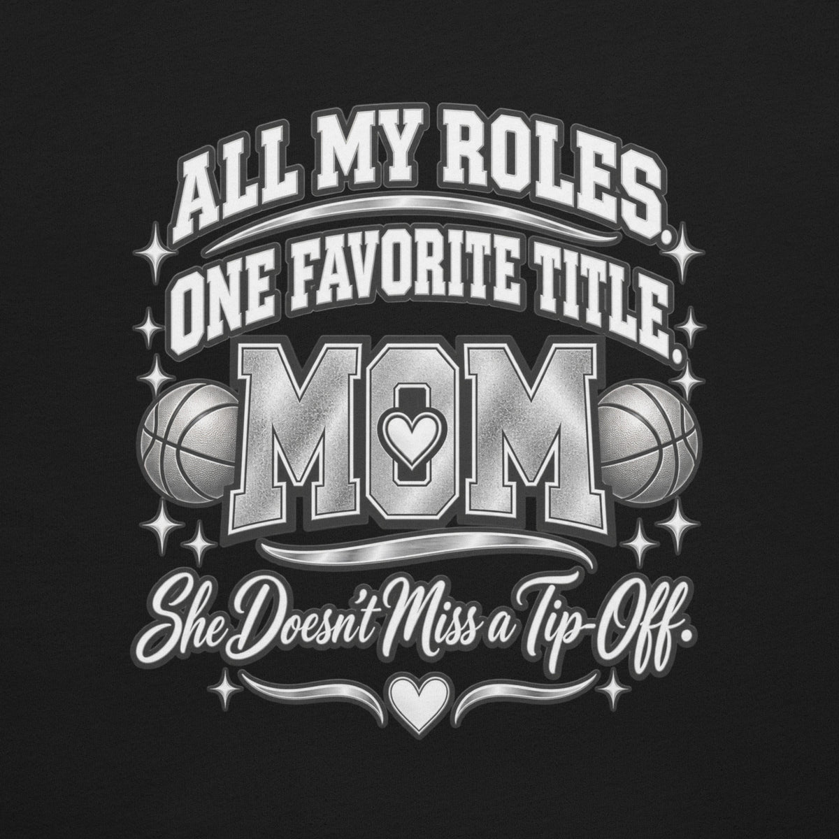 black Basketball Mom t-shirt with "All My Roles" design, chrome print, back view