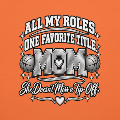 orange Basketball Mom t-shirt with "All My Roles" design, chrome print, back view