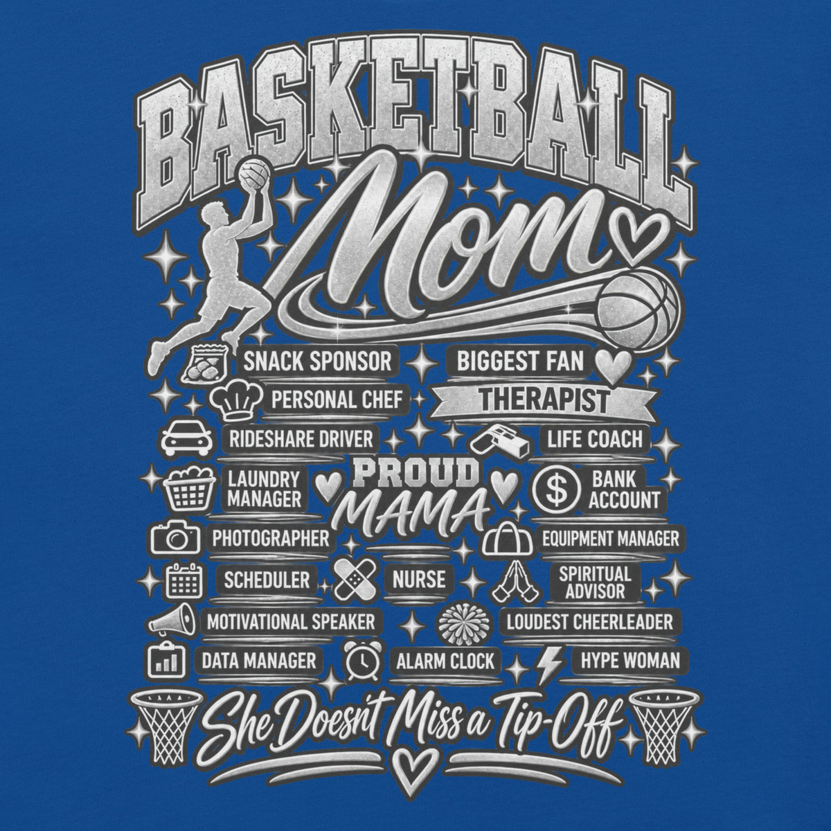 royal blue Basketball Mom t-shirt with "All My Roles" design, chrome print, front view