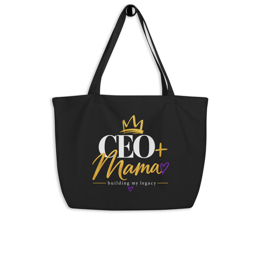 Black CEO + Mama tote bag, building my legacy design, front view