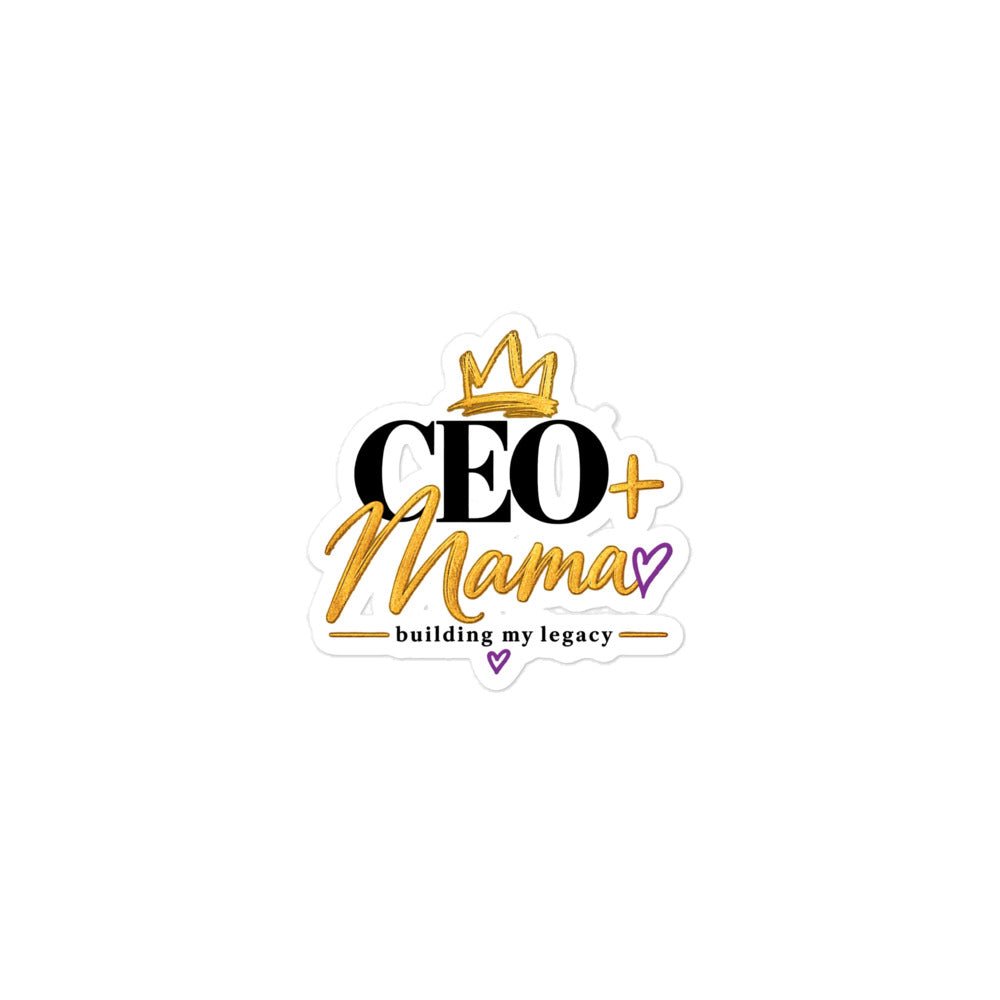 CEO + Mama vinyl sticker, 3 x 3 inch