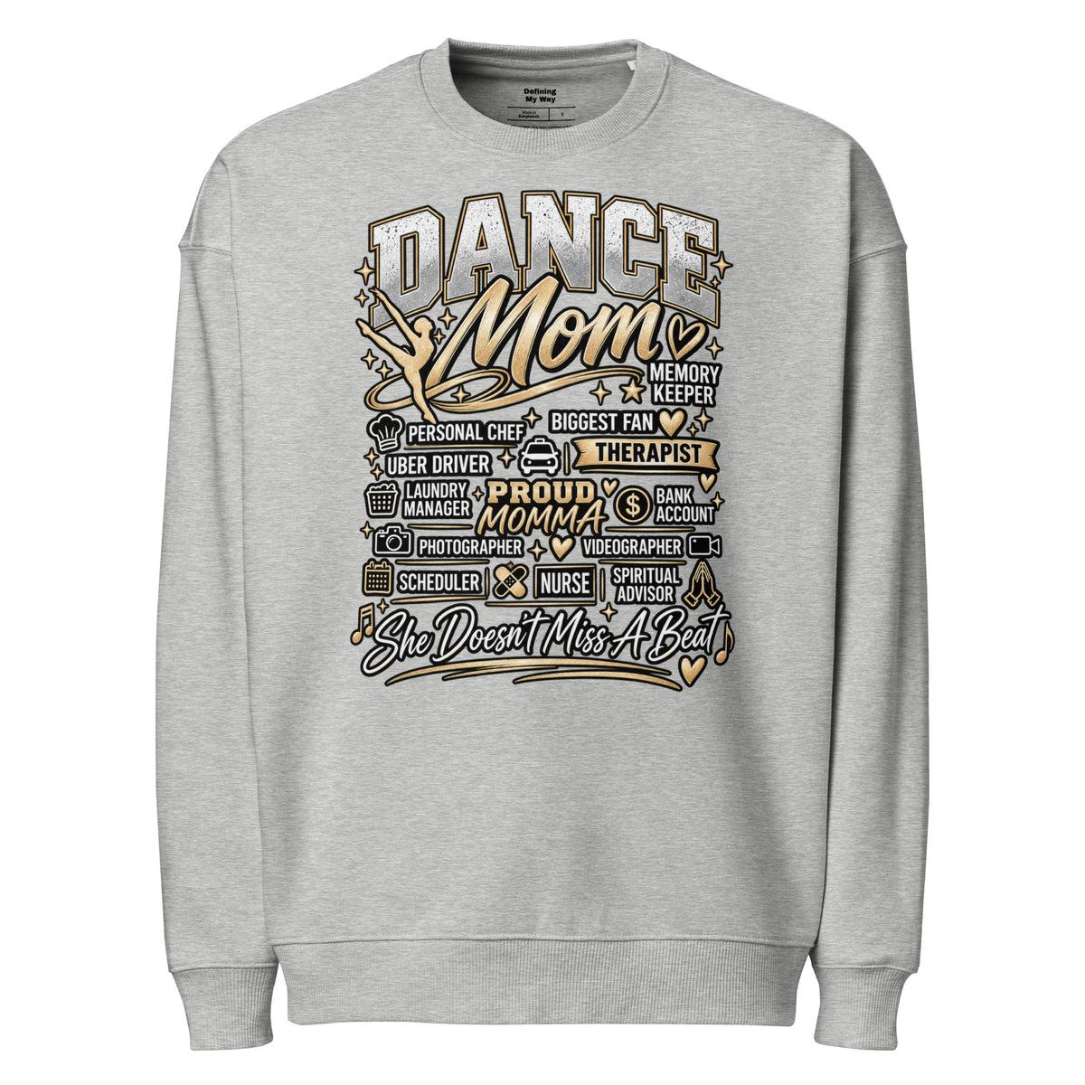 heather grey Dance Mom oversized sweatshirt with "All My Roles" design, front view