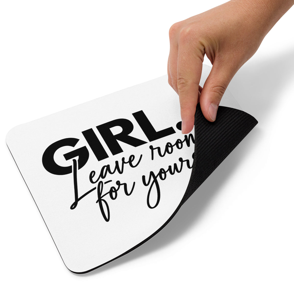 GIRL... Leave Room For Yourself mouse pad, product details