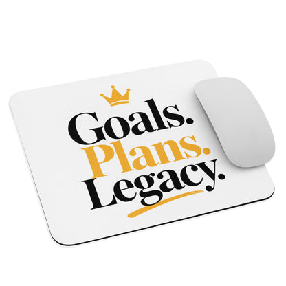 Goals. Plans. Legacy. mouse pad, alternate view