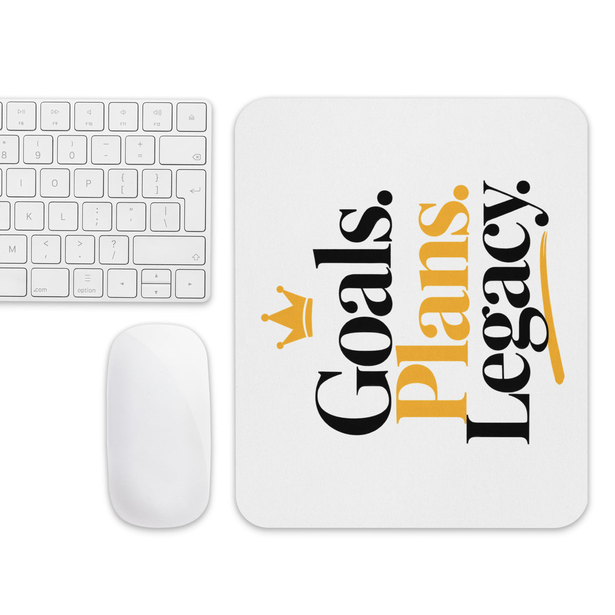 Goals. Plans. Legacy. mouse pad, alternate view