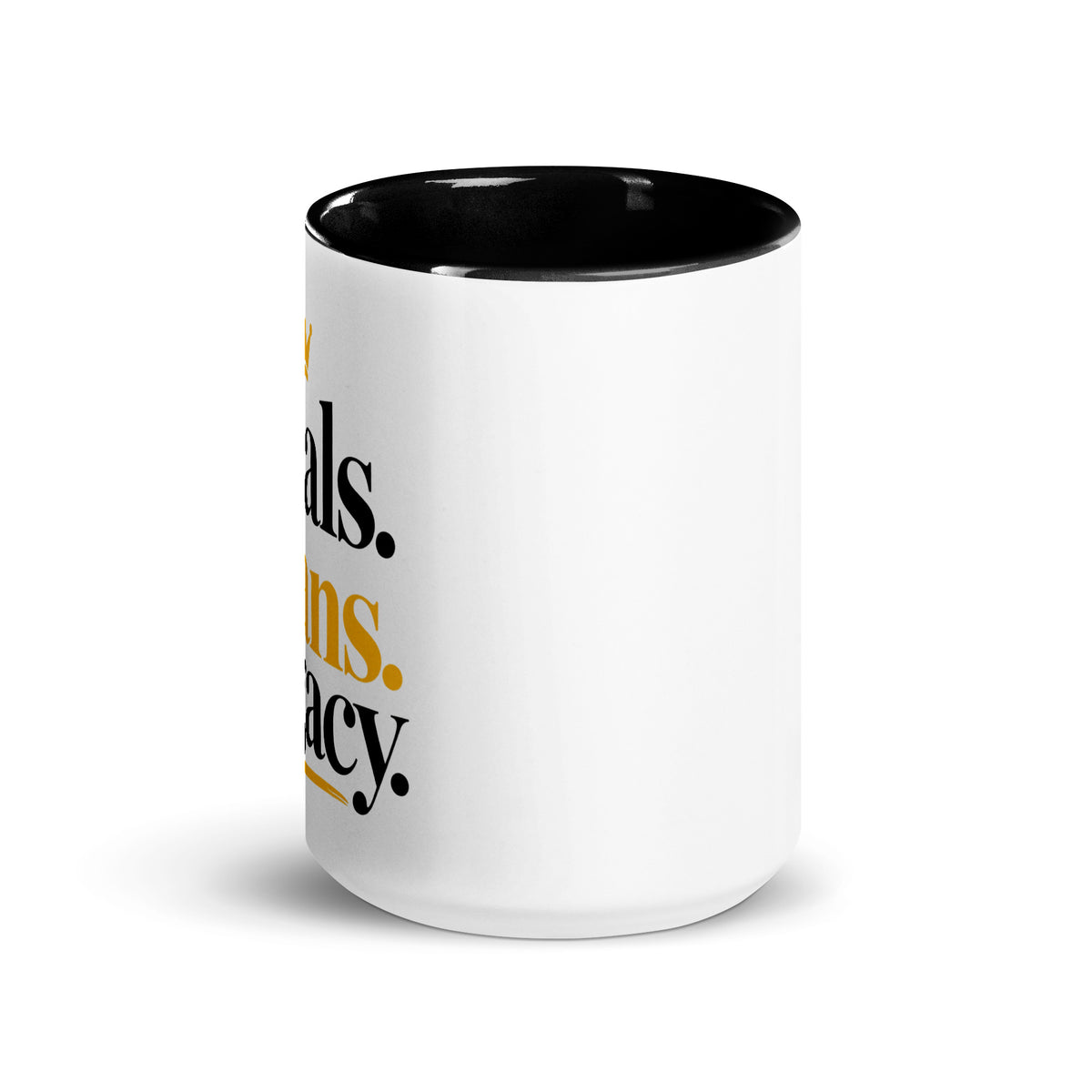 White Goals. Plans. Legacy. mug with black inside and handle, 15 oz, front view