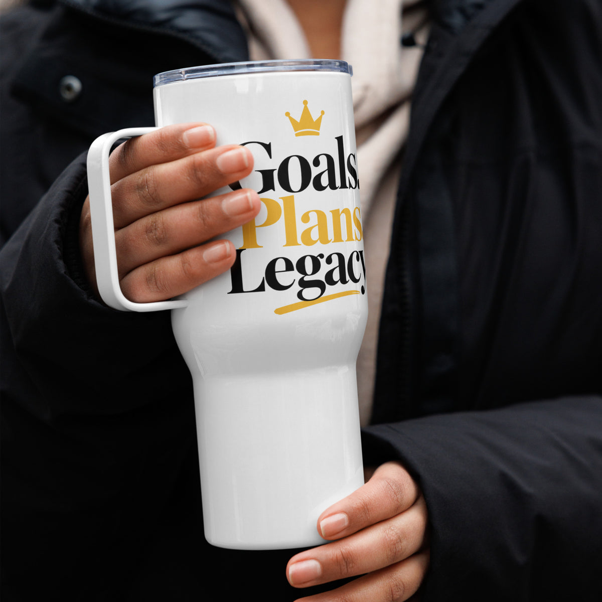 White Goals. Plans. Legacy. travel mug with handle, 25 oz, alternate right view