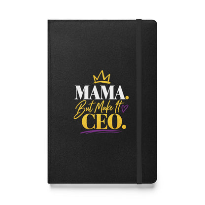 Black hardcover MAMA. But Make It CEO. journal, front view