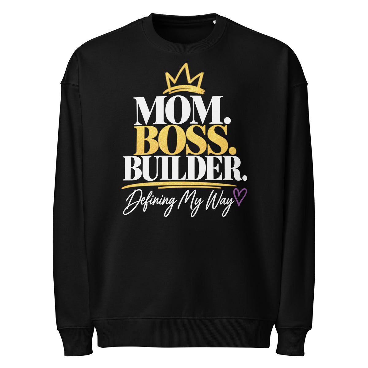 Black Mom. Boss. Builder. oversized sweatshirt, alternate front view