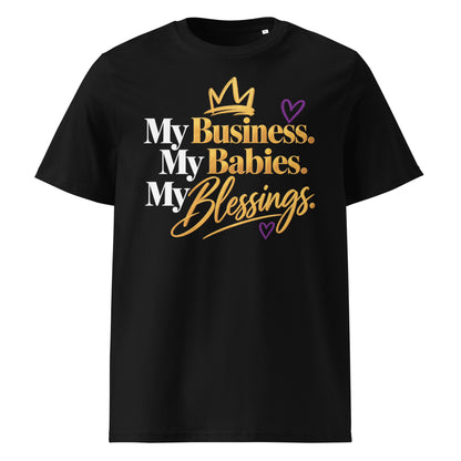 Black My Business. My Babies. My Blessings. T-shirt, front view