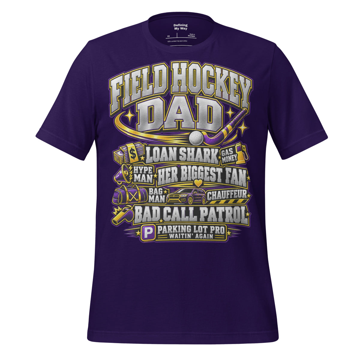 Field Hockey Dad tee in team purple, front view listing dad roles: Loan Shark, Bag Man, Chauffeur, Her Biggest Fan