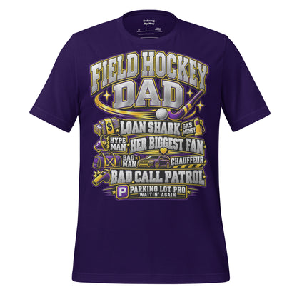Field Hockey Dad tee in team purple, front view listing dad roles: Loan Shark, Bag Man, Chauffeur, Her Biggest Fan