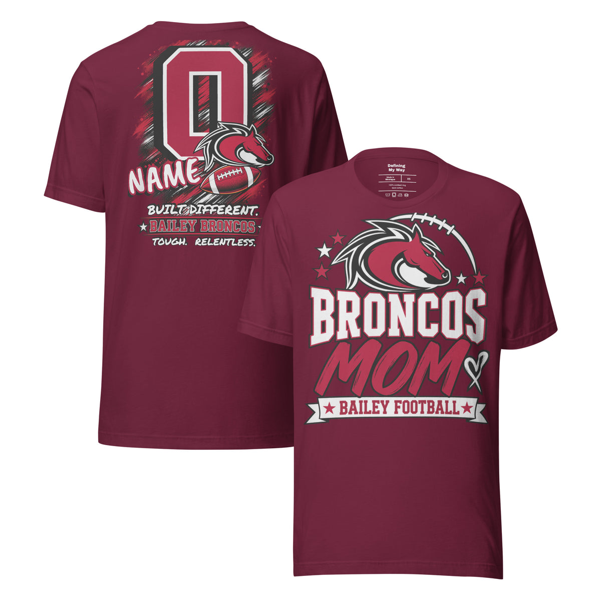Team Mom tee in maroon, front and back view: Broncos Mom, Bailey Football