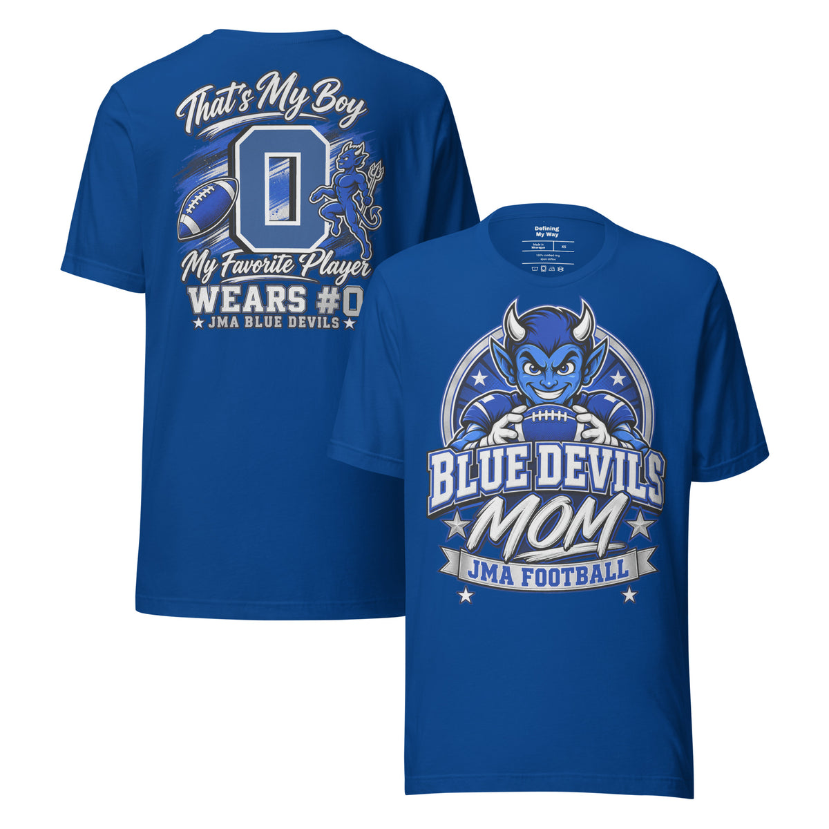 Team Mom tee in true royal, front and back view: Blue Devils Mom, JMA Football