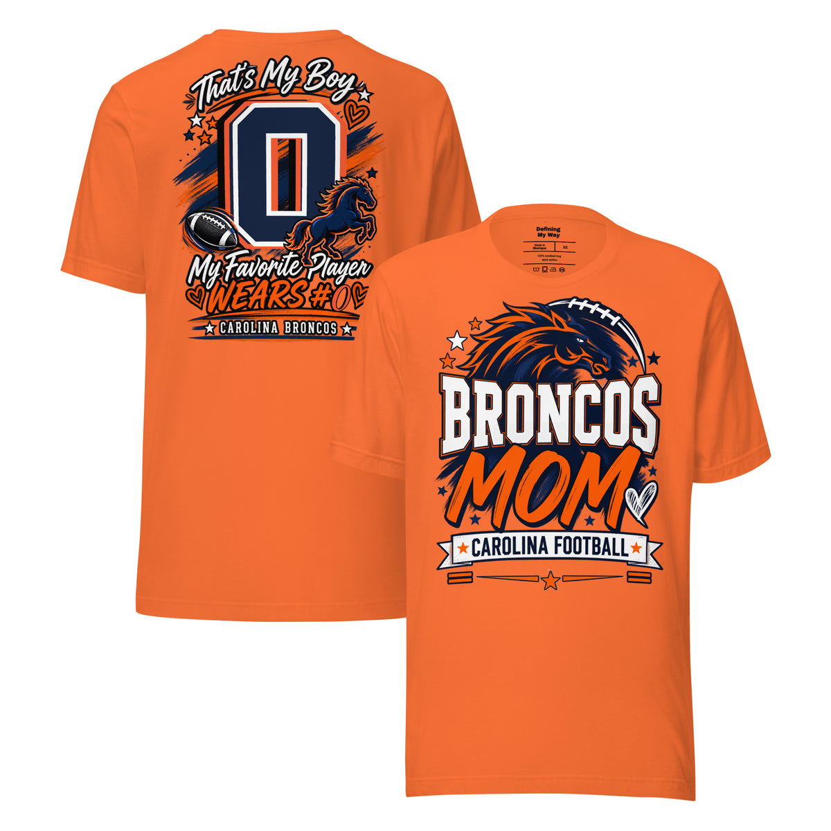 Team Mom tee in orange, front and back view: Broncos Mom, Carolina Football