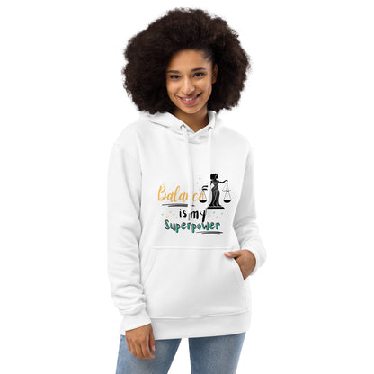 Balance Is My Superpower Hoodie in White Premium