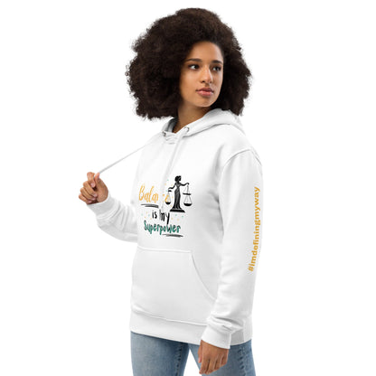 Balance Is My Superpower Hoodie in White Premium