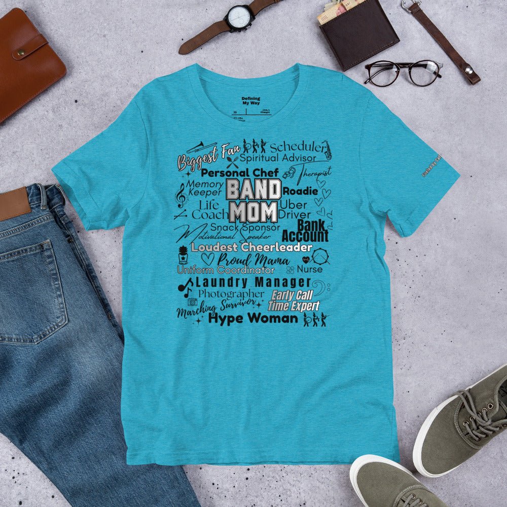 Band Mom All My Roles T-Shirt – Sports Mom Merch Product mockup