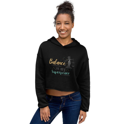 Balance Is My Superpower Crop Hoodie in Black